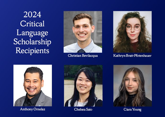 Text graphic that reads 2024 Critical Language Scholarship recipients with 5 photos.