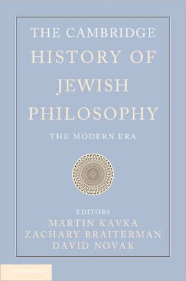 The Cambridge History of Jewish Philosophy: The Modern Era