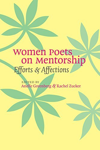 Women Poets on Mentorship: Efforts and Affections