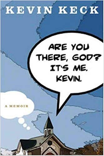 Are You There God? It's Me. Kevin.
