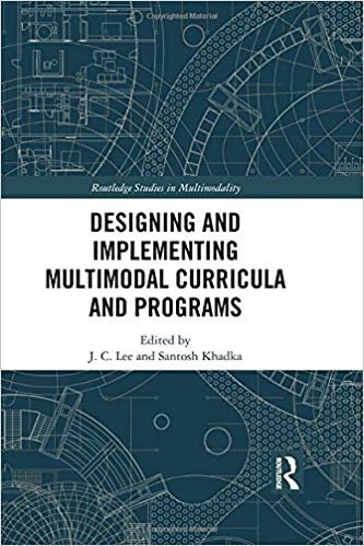 Designing and Implementing Multimodal Curricula and Programs