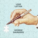 Love Letter by George Saunders