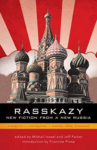 Rasskazy: New Fiction from a New Russia
