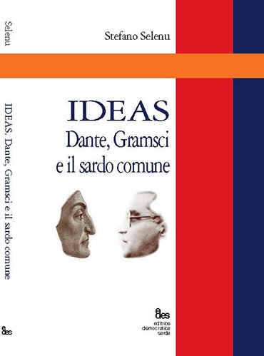 Ideas: Riflessioni su Dante, Gramsci e il sardo comune
