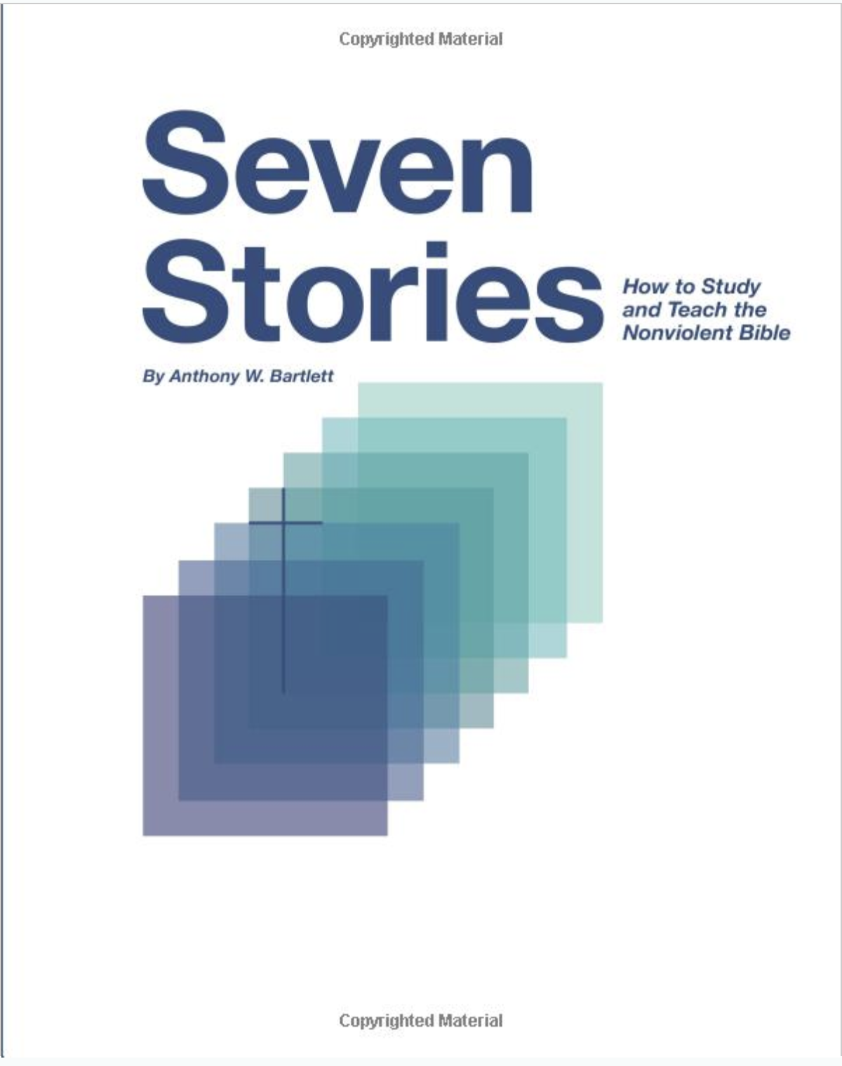 Seven Stories: How to Study and Teach the Nonviolent Bible