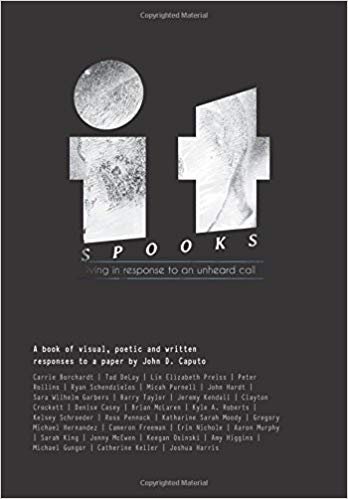 It Spooks: Living in response to an unheard call