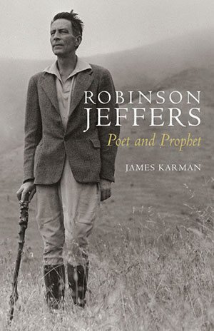 Karman has authored more than a half-dozen books on Robinson Jeffers, including this one, published last year by Stanford University Press. 