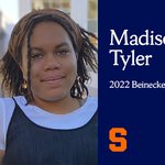 Portrait of Madison Tyler and text reading Madison Tyler, 2022 Beinecke Scholar.
