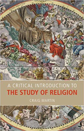 A Critical Introduction to the Study of Religion, 1st Edition